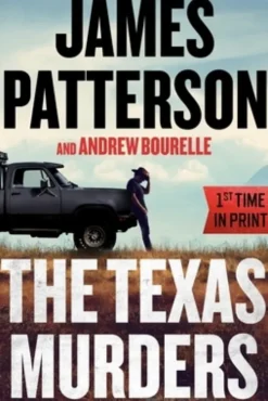 The Texas Murders: Everything Is Bigger in Texas--Especially the Murder Cases