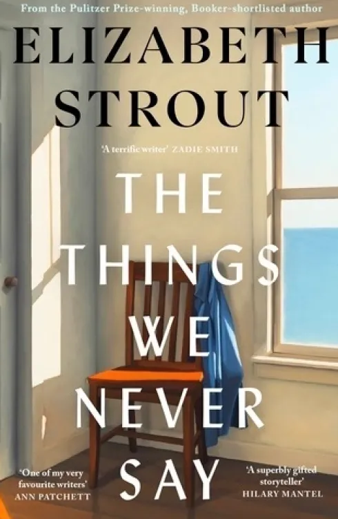 The Things We Never Say