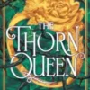 The Thorn Queen