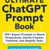The Ultimate ChatGPT Prompt Book