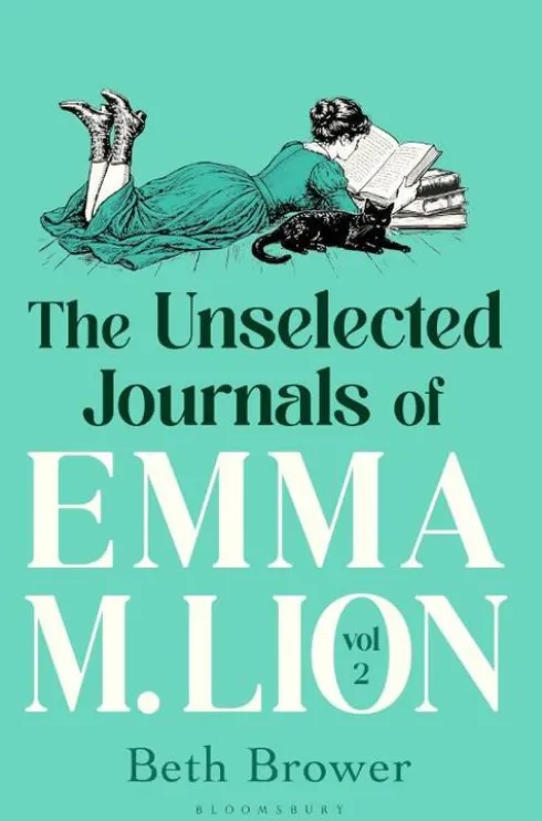 The Unselected Journals of Emma M. Lion, vol. 2