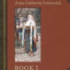 The Visions of Anne Catherine Emmerich (Deluxe Edition)