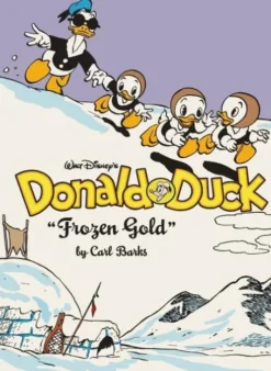 The Walt Disney's Donald Duck "Frozen Gold"