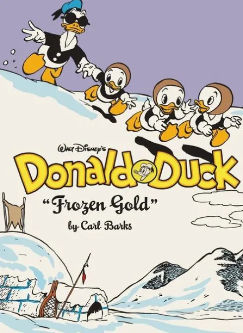 The Walt Disney's Donald Duck "Frozen Gold"