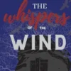 The Whispers of the Wind