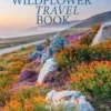 The Wildflower Travel Book