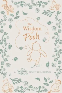 The Wisdom of Pooh: A Disney Winnie the Pooh Gratitude Journal