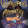 The Wishkeeper's Apprentice