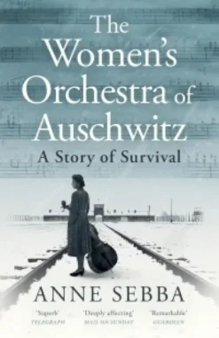 The Women’s Orchestra of Auschwitz
