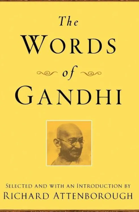The Words of Gandhi