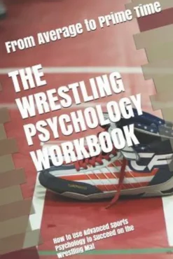 The Wrestling Psychology Workbook