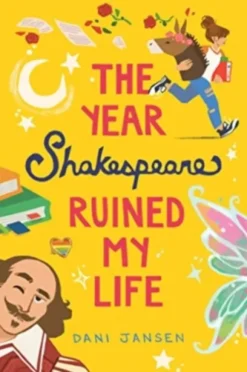 The Year Shakespeare Ruined My Life
