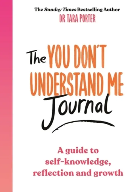The You Don't Understand Me Journal