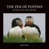 The Zen of Puffins, Life Lessons From a Wise Little Bird