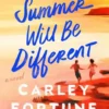 This Summer Will Be Different