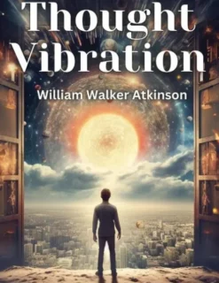 Thought Vibration