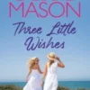 Three Little Wishes