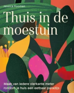 Thuis in de moestuin