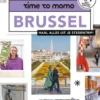 Time to Momo Brussel