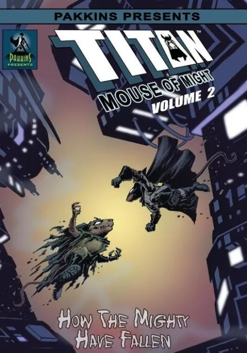 Titan Mouse of Might 2 How the Mighty Have Fallen Hard Cover
