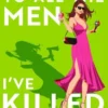 To All the Men I’ve Killed Before