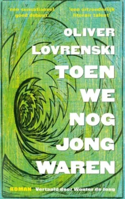 Toen we nog jong waren