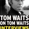 Tom Waits On Tom Waits