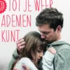 Tot je weer ademen kunt