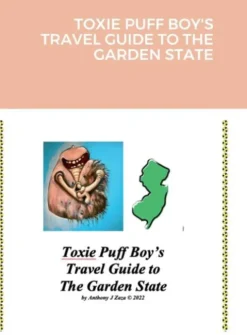 Toxie Puff Boy's Travel Guide to the Garden State