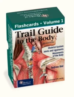 Trail Guide to the Body Flashcards, Vol 1