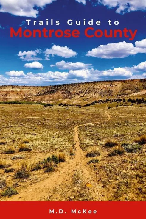 Trails Guide to Montrose County
