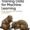 Training Data for Machine Learning