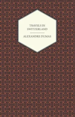 Travels in Switzerland