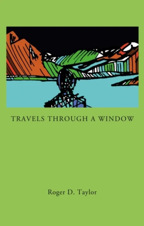 Travels Through a Window