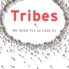Tribes: We Need You to Lead Us