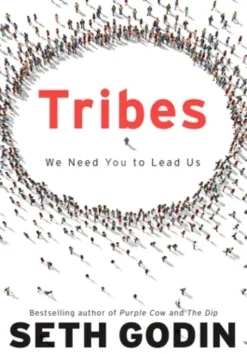 Tribes: We Need You to Lead Us