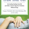 Trust Your Gut Trust Your Gut