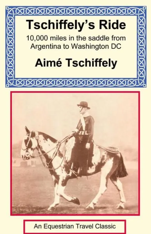 Tschiffely's Ride