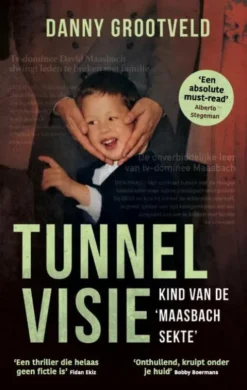 Tunnelvisie - Kind van de 'Maasbach sekte'
