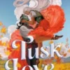 Tusk Love