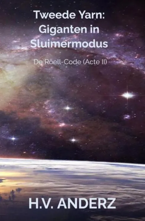 Tweede Yarn: Giganten in Sluimermodus