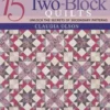 15 Two-block Quilts