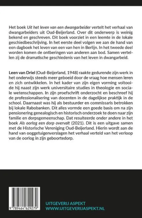 Uit het leven van een Dwangarbeider