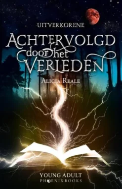 Uitverkorene - Achtervolgd door het verleden