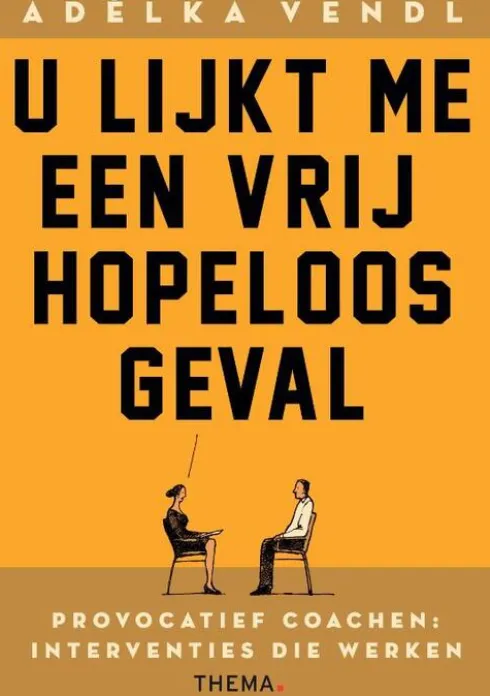 U lijkt me een vrij hopeloos geval