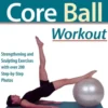Ultimate Core Ball Workout