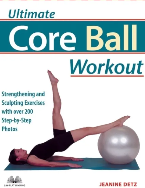 Ultimate Core Ball Workout