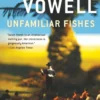 Unfamiliar Fishes