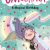 Unicornia: A Magical Birthday