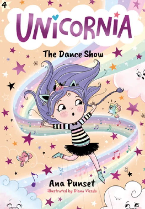 Unicornia: The Dance Show: (A Magical Chapter Book for Kids Ages 5-7 about Friendship, Confidence, and Sparkly Stage Dreams)